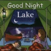 Good Night Board Book - Lake