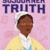The Story Of Sojourner Truth -Country Christmas Loft b8agukukwxygqls6gta4