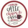 Sip Sip Hooray Coaster - I Run On Coffee, Chaos, & Cuss Words -Country Christmas Loft bxf4rrc8vw84xrcozatm
