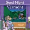 Good Night Board Book - Vermont 2 Good Night Board Book - Vermont -Country Christmas Loft etc4gaz36sdff3394r6k