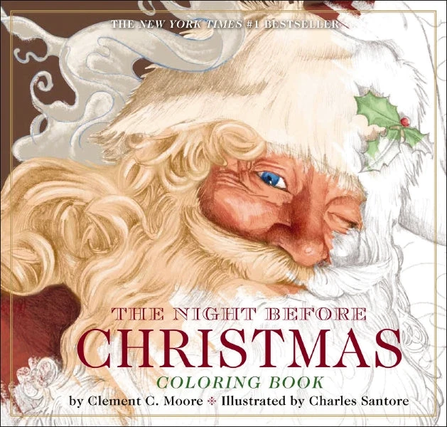 The Night Before Christmas Coloring Book: The Classic Edition 3 The Night Before Christmas Coloring Book: The Classic Edition