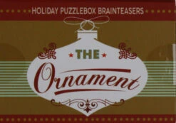 Holiday Puzzlebox Brainteaser - The Ornament -Country Christmas Loft pq6p2xct18udlxeb5okv