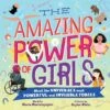 The Amazing Power Of Girls Meet The Universe's Most Powerful And Invisible Forces! - Hardcover -Country Christmas Loft s38fpyrai5y9iwnnbl4p