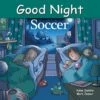 Good Night Board Book - Soccer -Country Christmas Loft tpqgmndqygxdki47crde