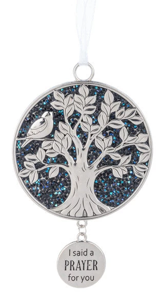 Tree Of Life Ornament - I Said A Prayer For You 3 Tree Of Life Ornament - I Said A Prayer For You