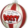 80mm Glass 'In Our Family I Am The' Ball Ornament - Bossy